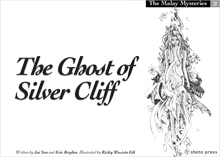The Malay Mysteries book 2: The Ghost of Silver Cliff